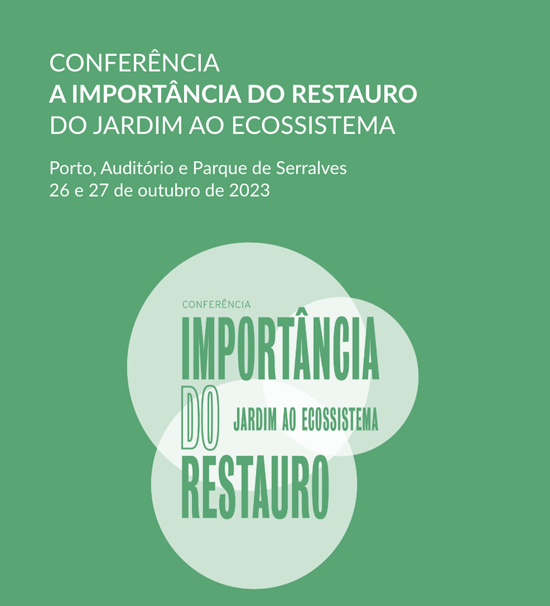 A Importância do Restauro - do Jardim ao Ecossistema